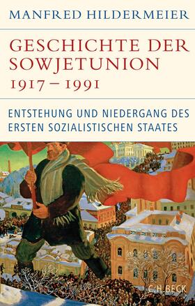 Hildermeier | Geschichte der Sowjetunion 1917-1991 | E-Book | sack.de