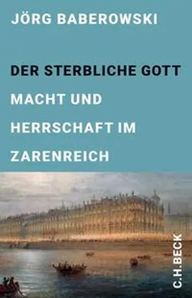 Baberowski |  Der sterbliche Gott | eBook | Sack Fachmedien