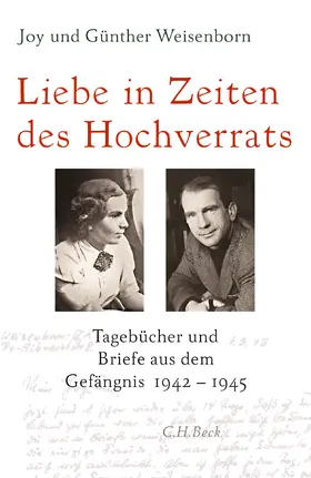 Weisenborn / Woller | Liebe in Zeiten des Hochverrats | Buch | 978-3-406-71422-1 | www.sack.de