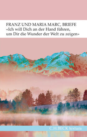 Marc / Hoberg | 'Ich will Dich an der Hand führen, um Dir die Wunder der Welt zu zeigen...' | Buch | 978-3-406-71451-1 | sack.de
