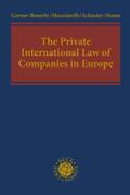 Gerner-Beuerle / Mucciarelli / Schuster |  The Private International Law of Companies in Europe | Buch |  Sack Fachmedien