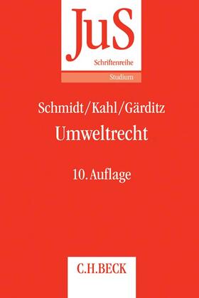 Schmidt / Kahl / Gärditz | Umweltrecht | Buch | 978-3-406-71463-4 | sack.de