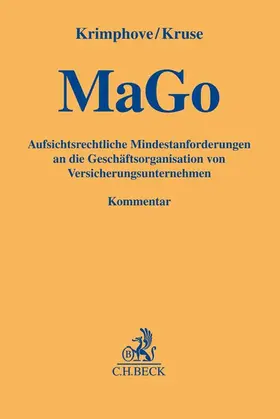 Krimphove / Kruse |  Aufsichtsrechtliche Mindestanforderungen an die Geschäftsorganisation von Versicherungsunternehmen. MaGo | Buch |  Sack Fachmedien