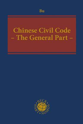 Bu | Chinese Civil Code - The General Part - | Buch | 978-3-406-71478-8 | sack.de
