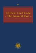 Bu |  Chinese Civil Code - The General Part - | Buch |  Sack Fachmedien