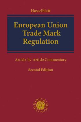 Hasselblatt | European Union Trade Mark Regulation | Buch | 978-3-406-71510-5 | sack.de