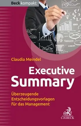 Meindel | Executive Summary | Buch | 978-3-406-71563-1 | www.sack.de