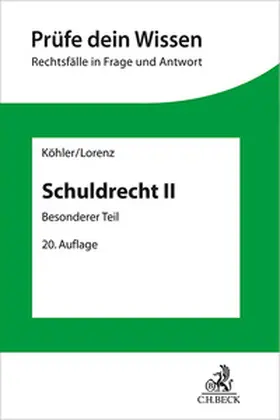 Köhler / Lorenz |  Schuldrecht II | Buch |  Sack Fachmedien