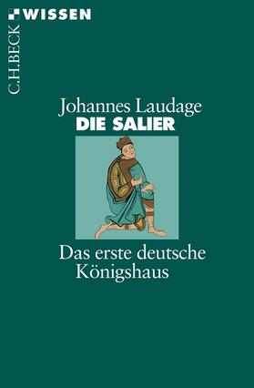 Laudage | Die Salier | Buch | 978-3-406-71606-5 | sack.de