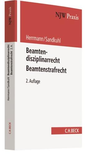 Herrmann / Sandkuhl |  Beamtendisziplinarrecht - Beamtenstrafrecht | Buch |  Sack Fachmedien