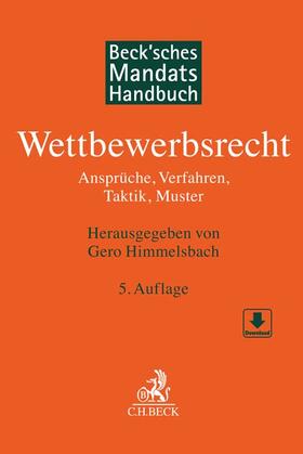 Himmelsbach |  Beck'sches Mandatshandbuch Wettbewerbsrecht | Buch |  Sack Fachmedien