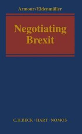 Armour / Eidenmüller |  Negotiating Brexit | Buch |  Sack Fachmedien