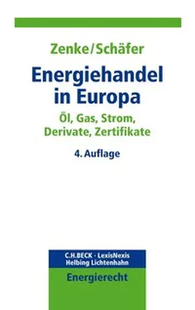 Zenke / Schäfer |  Energiehandel in Europa | Buch |  Sack Fachmedien