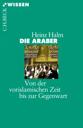 Halm |  Die Araber | Buch |  Sack Fachmedien