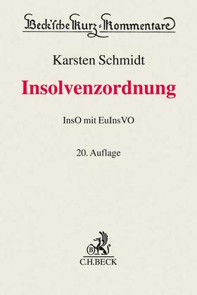 Schmidt | Insolvenzordnung: InsO  | Buch | 978-3-406-71681-2 | sack.de