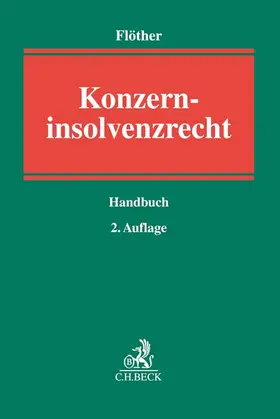 Flöther |  Konzerninsolvenzrecht | Buch |  Sack Fachmedien