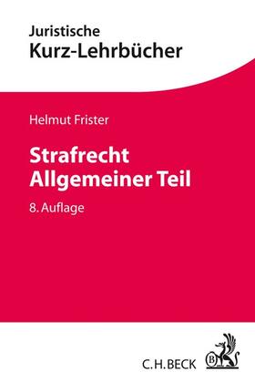 Frister | Strafrecht Allgemeiner Teil | Buch | 978-3-406-71736-9 | sack.de