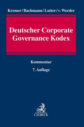 Kremer / Bachmann / Lutter | Deutscher Corporate Governance Kodex | Buch | sack.de