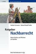 Grziwotz / Saller |  Ratgeber Nachbarrecht | eBook | Sack Fachmedien