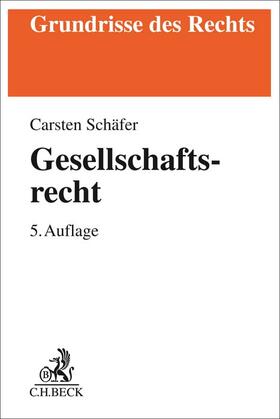Schäfer | Schäfer, C: Gesellschaftsrecht | Buch | 978-3-406-71805-2 | sack.de