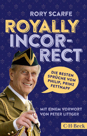 Scarfe | Royally Incorrect | Buch | 978-3-406-71827-4 | sack.de