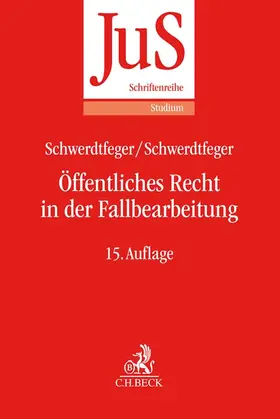 Schwerdtfeger |  Öffentliches Recht in der Fallbearbeitung | Buch |  Sack Fachmedien