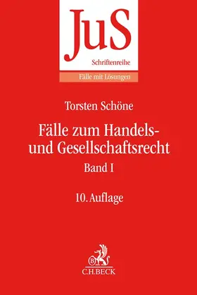 Schöne |  Fälle zum Handels- und Gesellschaftsrecht Band I | Buch |  Sack Fachmedien