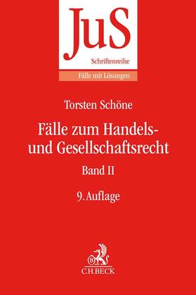 Schöne | Fälle zum Handels- und Gesellschaftsrecht. Band 02 | Buch | 978-3-406-71896-0 | sack.de