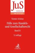Schöne |  Fälle zum Handels- und Gesellschaftsrecht. Band 02 | Buch |  Sack Fachmedien