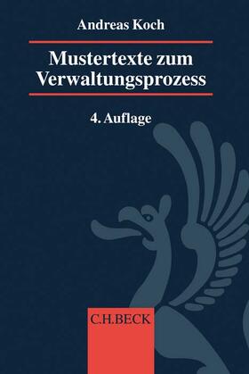 Koch / Martens | Mustertexte zum Verwaltungsprozess | Buch | 978-3-406-71923-3 | sack.de