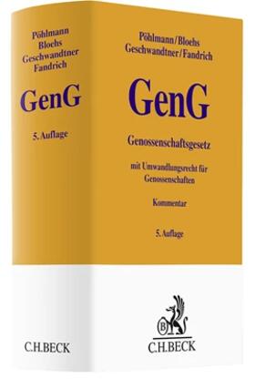 Pöhlmann / Geschwandtner / Fandrich | Genossenschaftsgesetz: GenG | Buch | 978-3-406-71945-5 | sack.de