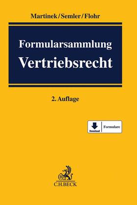 Martinek / Semler / Flohr |  Formularsammlung Vertriebsrecht | Buch |  Sack Fachmedien