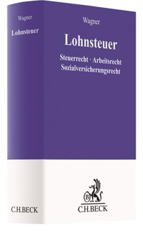 Wagner | Lohnsteuer | Buch | 978-3-406-71952-3 | sack.de