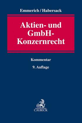 Emmerich / Habersack | Aktien- und GmbH-Konzernrecht | Buch | sack.de