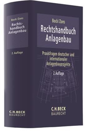 Bock / Zons |  Rechtshandbuch Anlagenbau | Buch |  Sack Fachmedien