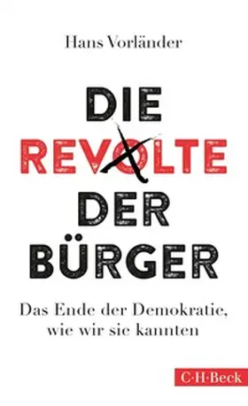 Vorländer |  Das Ende der Demokratie, wie wir sie kannten | Buch |  Sack Fachmedien