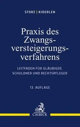 Storz / Kiderlen |  Praxis des Zwangsversteigerungsverfahrens | Buch |  Sack Fachmedien