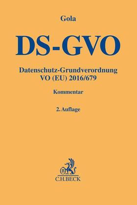 Gola | Datenschutz-Grundverordnung: DS-GVO | Buch | 978-3-406-72007-9 | sack.de