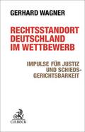 Wagner |  Rechtsstandort Deutschland im Wettbewerb | Buch |  Sack Fachmedien