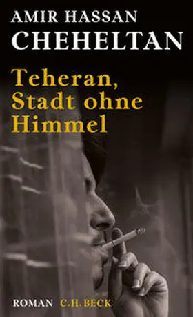 Cheheltan | Teheran, Stadt ohne Himmel | Buch | 978-3-406-72218-9 | www.sack.de