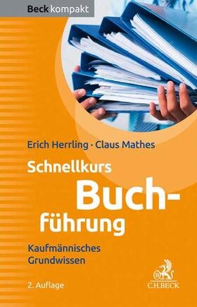 Herrling / Mathes | Schnellkurs Buchführung | Buch | 978-3-406-72283-7 | sack.de