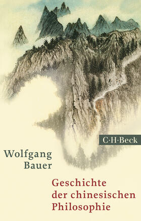 Bauer / Ess | Bauer, W: Geschichte der chinesischen Philosophie | Buch | 978-3-406-72288-2 | sack.de