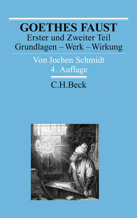 Schmidt | Schmidt, J: Goethes Faust Erster und Zweiter Teil | Buch | sack.de