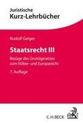 Geiger |  Staatsrecht III | Buch |  Sack Fachmedien