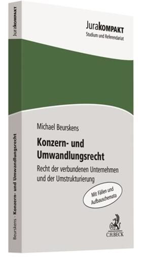 Beurskens | Konzern- und Umwandlungsrecht | Buch | 978-3-406-72361-2 | sack.de