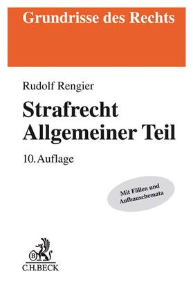 Rengier | Strafrecht Allgemeiner Teil: Strafrecht AT | Buch | 978-3-406-72366-7 | sack.de
