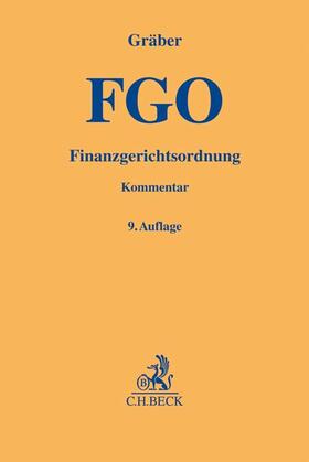 Gräber | Finanzgerichtsordnung: FGO | Buch | 978-3-406-72411-4 | sack.de