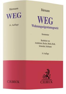 Bärmann | Wohnungseigentumsgesetz: WEG | Buch | 978-3-406-72434-3 | sack.de