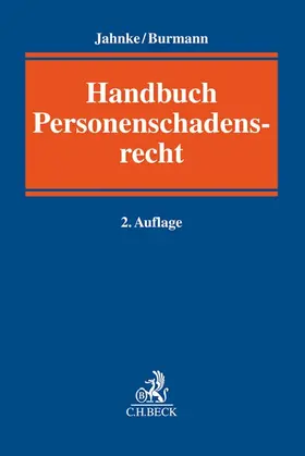 Burmann / Jahnke |  Personenschadensrecht | Buch |  Sack Fachmedien