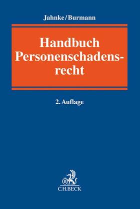 Burmann / Jahnke | Personenschadensrecht | Buch | sack.de
